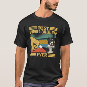 T-shirt Meilleure frontière Collie Papa Jamais Fête des pè