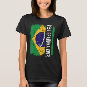 T-shirt Meilleure grand-mère brésilienne jamais Brésil Dra