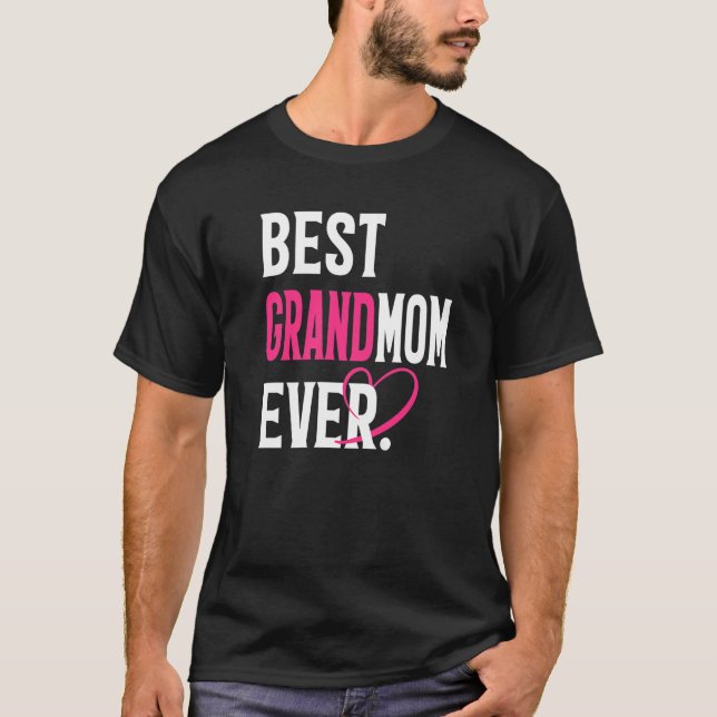 T-shirt Meilleure Grand-Mère Jamais Drôle Grand-Mère Amour (Devant)