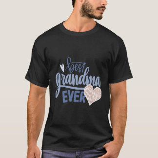 T-shirt Meilleure grand-mère jamais pour grand-mères Nous