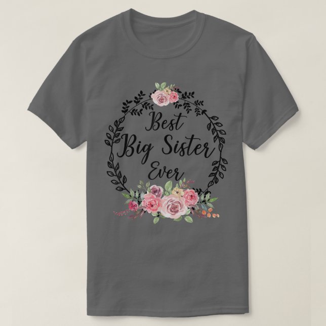 T-shirt Meilleure Grande Soeur Jamais Femmes Florale Siste (Design devant)