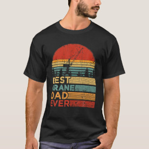 T-shirt Meilleure grue papa Jamais Drôle Vintage grue Fath