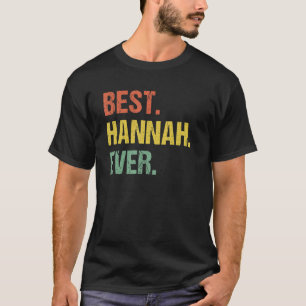 T-shirt Meilleure Hannah Jamais Rétro Funny Nom Humour Sur