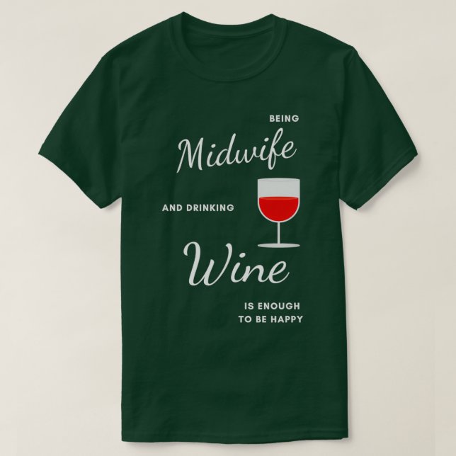 T-shirt Meilleure idée cadeau amusante pour sage-femme (Design devant)