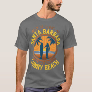 T-shirt Meilleure idée cadeau de surf à Santa Barbara pour