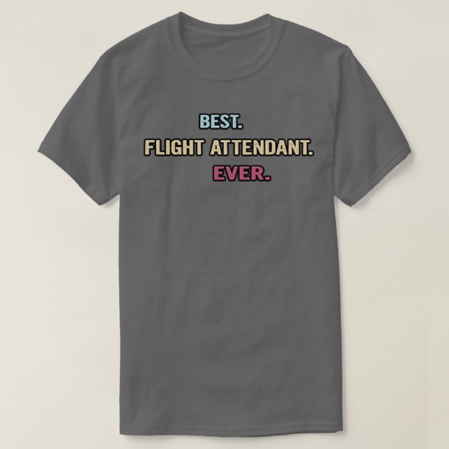 T-shirt Meilleure idée de cadeau pour le préposé au vol (Design devant)