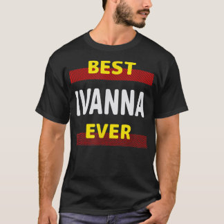 T-shirt Meilleure Ivanna Ever Amis Nom Buddy Surnom Perso