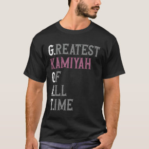 T-shirt Meilleure Kamiyah de tous les temps GOAT Kamiyah