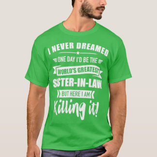 T-shirt Meilleure loi-soeur du monde de la loi-mère1