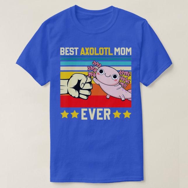T-shirt Meilleure maman Axolotl jamais drôle Axolotl Mère  (Design devant)
