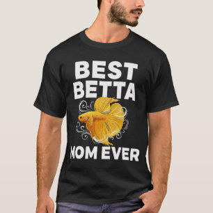 T-shirt Meilleure maman Betta Ever - Siamais Combattant Ja