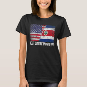 T-shirt Meilleure maman célibataire jamais American Costa 