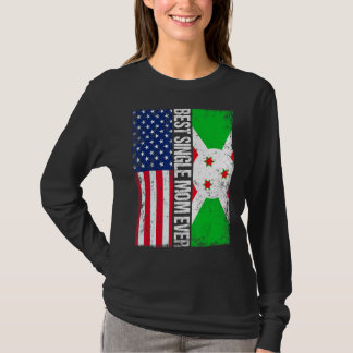 T-shirt Meilleure maman célibataire Jour des mères Burundi