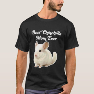 T-shirt Meilleure Maman Chinchilla Ever - Chinchilla Blanc