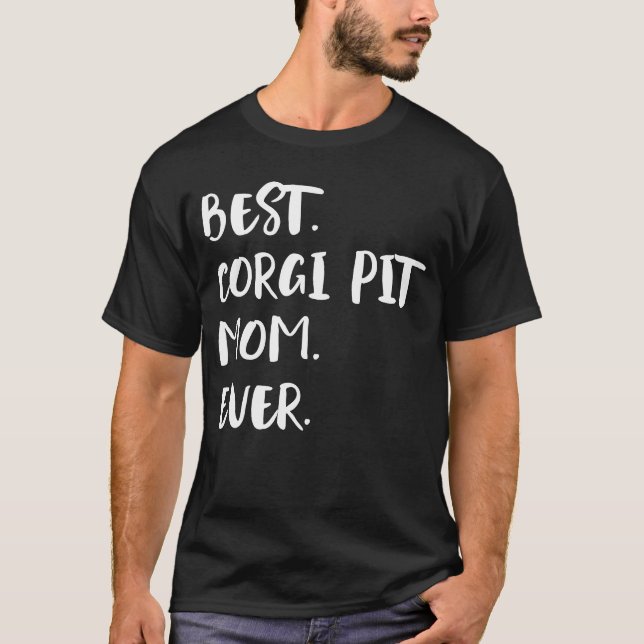 T-shirt Meilleure maman Corgi Pit Ever (Devant)