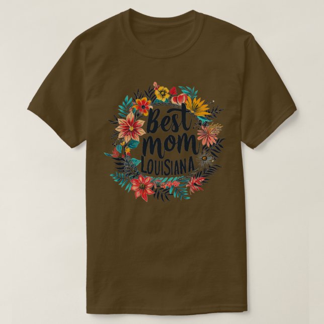 T-shirt Meilleure maman dans la LOUISIANA mères idées cade (Design devant)