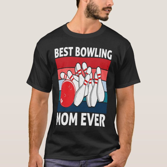 T-shirt Meilleure Maman de Bowling Jamais Joueur de Bowlin (Devant)