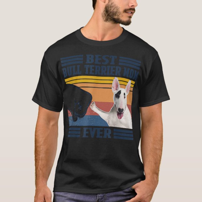 T-shirt Meilleure Maman de Bull Terrier de tous les temps  (Devant)