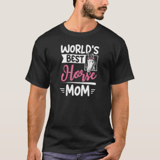 T-shirt Meilleure maman de cheval du monde féminin