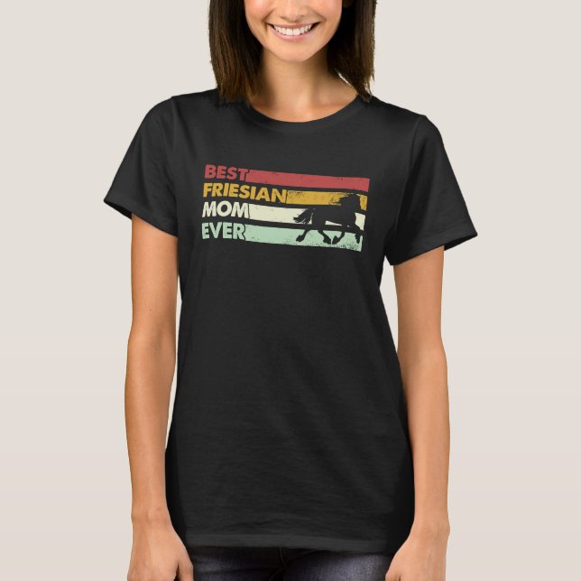 T-shirt Meilleure maman de cheval jamais  Mère Frison (Devant)