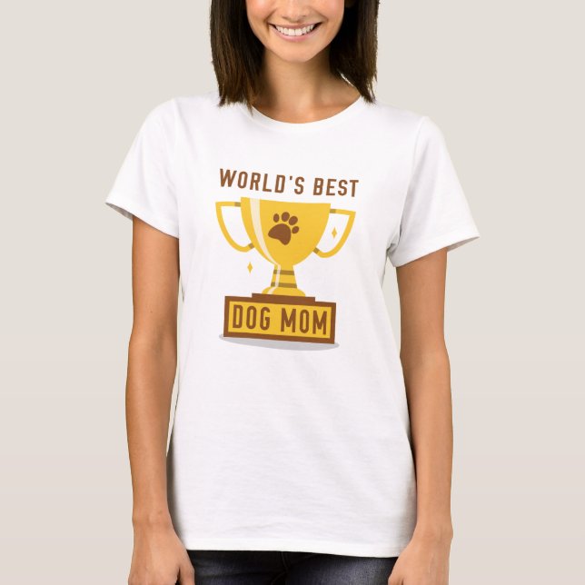 T-shirt Meilleure maman de chien du monde (Devant)