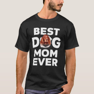 T-shirt Meilleure Maman De Chien Jamais Irlandais Amateurs