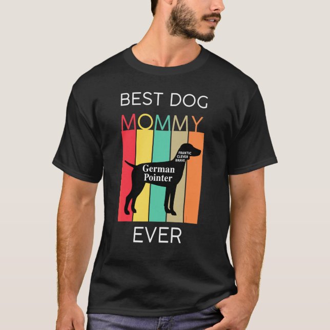 T-shirt Meilleure maman de chien jamais Pointer allemand M (Devant)