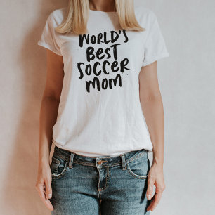 T-shirt Meilleure maman de football du monde tendance T-sh