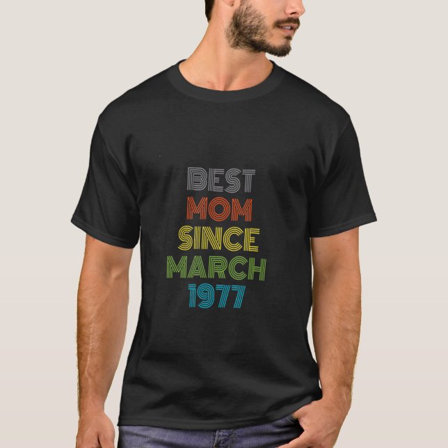 T-shirt Meilleure maman depuis mars 1977 Cool présent (Devant)
