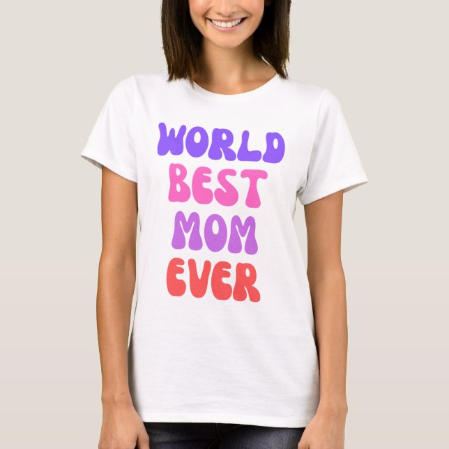 T-shirt Meilleure maman du monde (Devant)
