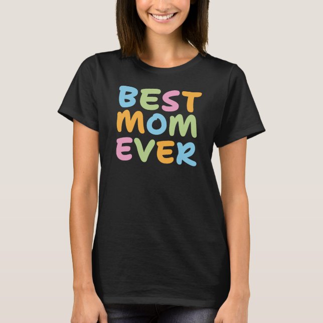 T-shirt Meilleure Maman Ever  (Devant)