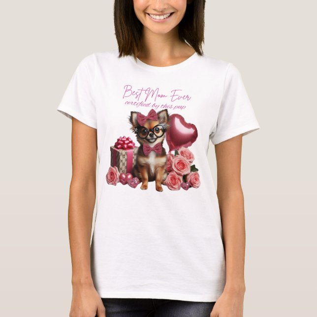 T-shirt Meilleure maman Ever Chihuahua Chiuppy (Devant)
