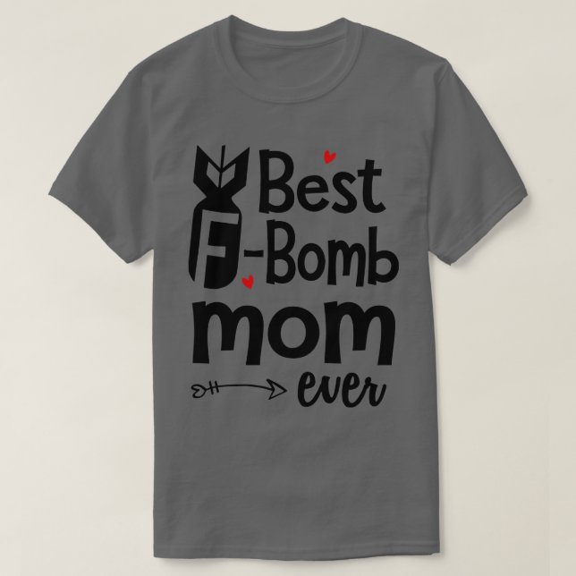 T-shirt Meilleure maman FBomb jamais (Design devant)