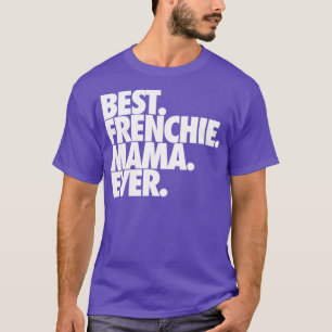 T-shirt Meilleure maman française jamais