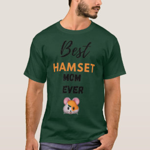 T-shirt Meilleure maman hamster
