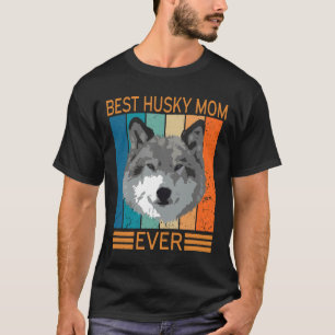 T-shirt Meilleure Maman Husky Jour de la Mère