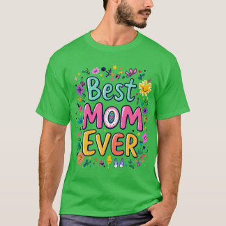 T-shirt Meilleure Maman Jamais Amusant Design vibrant cade