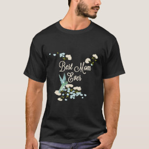 T-shirt Meilleure Maman Jamais Colibri Et Fleurs