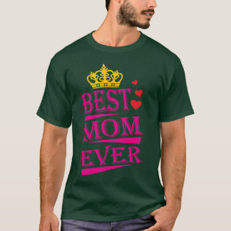 T-shirt Meilleure maman jamais mère Fête cadeaux amis