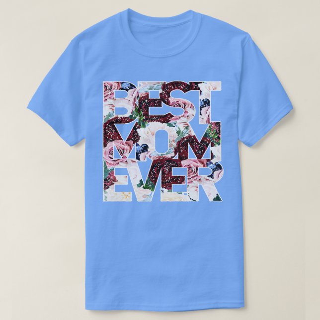 T-shirt Meilleure maman jamais mère jour mère (Design devant)