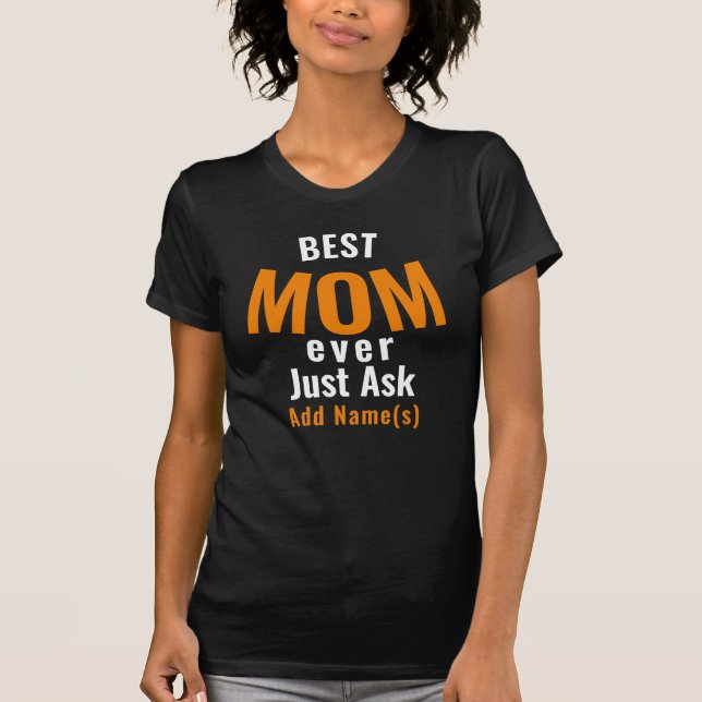 T-shirt Meilleure Maman Jamais. Personnalisez (Devant)