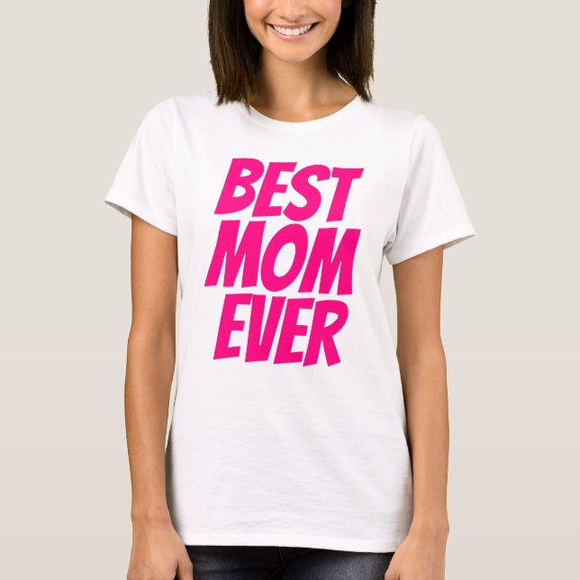 T-shirt Meilleure maman jamais texte personnalisé rose cha (Devant)