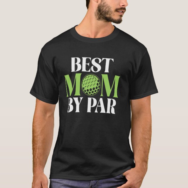 T-shirt Meilleure Maman par Par Golf Maman (Devant)