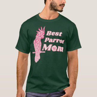 T-shirt Meilleure maman perroquet animal de compagnie Parr