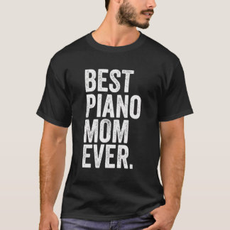 T-shirt Meilleure maman piano jamais plus grandes mères ma