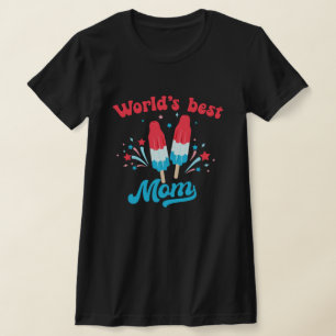 T-shirt Meilleure maman Popsicle du monde 4 Juillet T-Shir