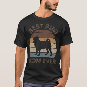 T-shirt Meilleure maman Pug de tous les temps Drôle Vintag