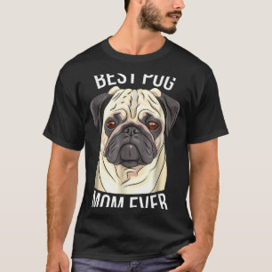 T-shirt Meilleure maman Pug jamais Cadeau Pug Femmes