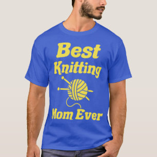 T-shirt meilleure mère de tricot jamais39