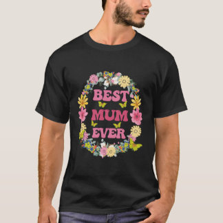 T-shirt Meilleure Mère Jamais Fleurs De Fête Mère Papillon